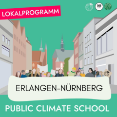 Bewerbungsplakat für die Public Climate School in Erlangen-Nürnberg